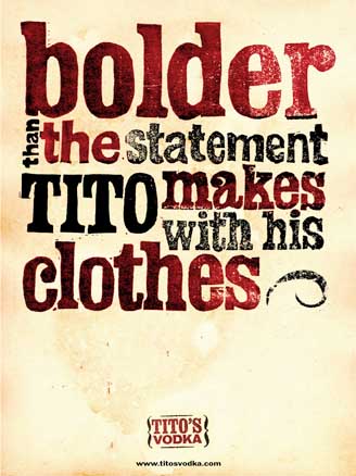Tito's - Bolder ad